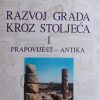 Milić: Razvoj grada kroz stoljeća 1