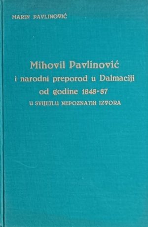 Mihovil Pavlinović i narodni preporod u Dalmaciji