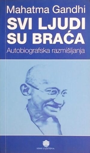 Gandhi-Svi ljudi su braća