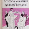 Nušić: Gospođa ministarka / Narodni poslanik