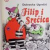 Ugrešić: Filip i Srećica