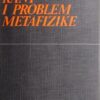 Heidegger: Kant i problem metafizike