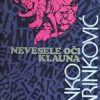 Marinković: Nevesele oči klauna