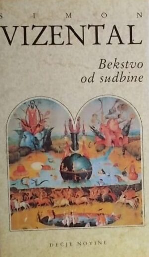 Vizental: Bekstvo od sudbine