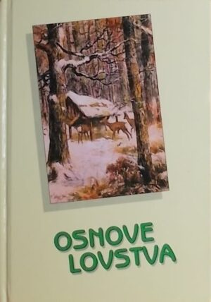 Darabuš, Jakelić, Kovač: Osnove lovstva