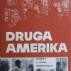 Druga Amerika - Amerika u očima Amerikanaca