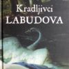 Kostova: Kradljivci labudova