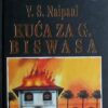 Naipaul: Kuća za g. Biswasa