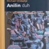 Ondaatje: Anilin duh