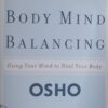 Osho: Body Mind Balancing