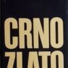 Peić-Crno zlato