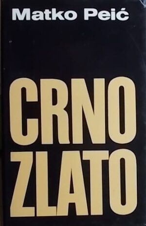 Peić-Crno zlato