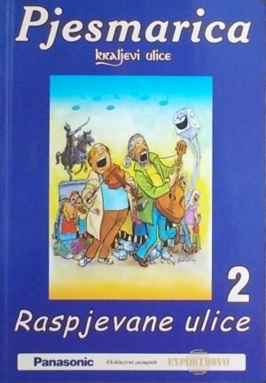 Raspjevane ulice 2: pjesmarica