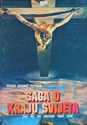 Bosnić Petrus: Saga o kraju svijeta