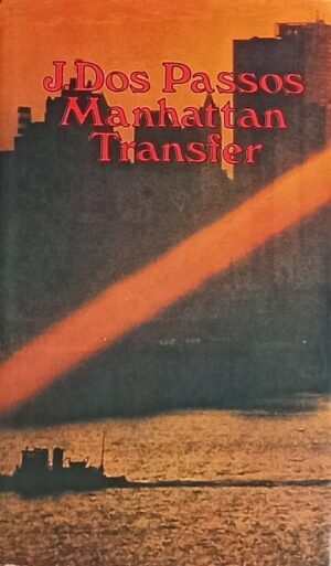 Dos Passos: Manhattan Transfer