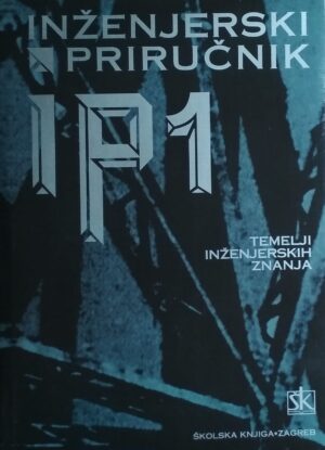 Inženjerski priručnik-Temelji inženjerskih znanja