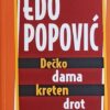 Popović-Dečko dama kreten drot