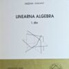 Horvatić: Linearna algebra I dio