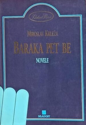 Krleža-Baraka Pet Be