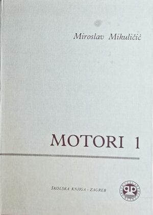 Mikuličić: Motori 1