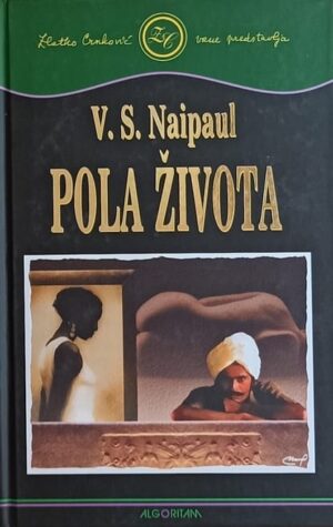 Naipaul: Pola života