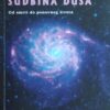 Newton-Sudbina duša