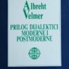 Velmer: Prilog dijalektici moderne i postmoderne