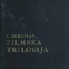 Bergman: Filmska trilogija