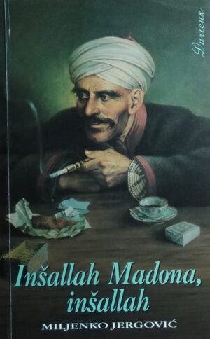 Jergović: Inšallah Madona, inšallah