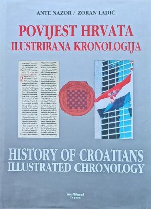 Nazor: Povijest Hrvata : ilustrirana kronologija