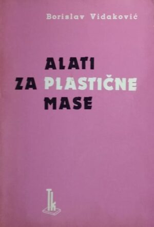 Vidaković: Alati za plastične mase