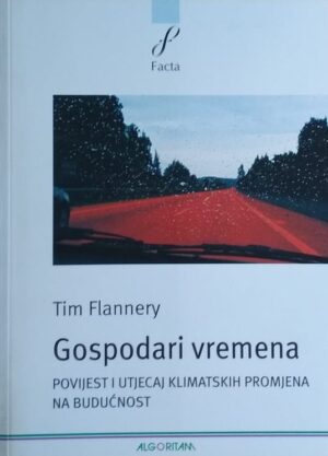 Flannery: Gospodari vremena