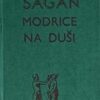 Sagan: Modrice na duši