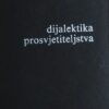 Horkheimer: Dijalektika prosvjetiteljstva