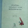 Širola: Statika građevnih konstrukcija: knjiga druga