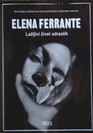 Ferrante-Lažljivi život odraslih