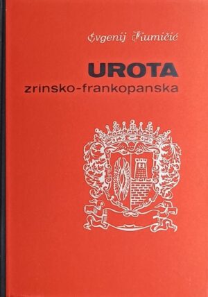 Kumičić: Urota Zrinsko-frankopanska