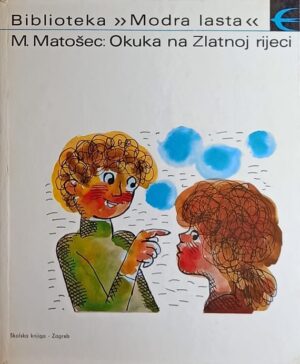 Matošec: Okuka na Zlatnoj rijeci