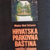 Obad Šćitaroci: Hrvatska parkovna baština