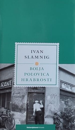 Slamnig: Bolja polovica hrabrosti