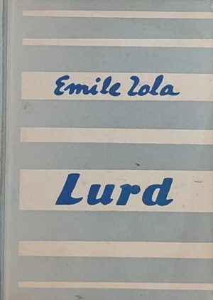 Zola: Lurd