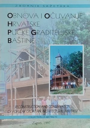 Obnova i očuvanje hrvatske pučke graditeljske baštine