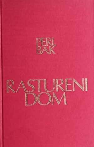 Bak: Rastureni dom