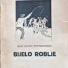 Belović-Bernadzikowska: Bijelo roblje