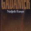 Gadamer-Nasljeđe Europe