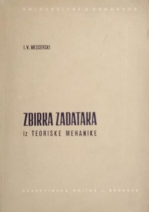 Meščerski: Zbirka zadataka iz teoriske mehanike