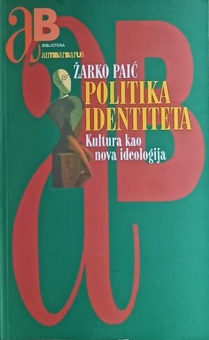 Paić: Politika identiteta