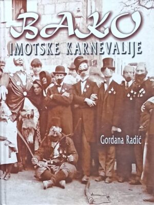 Radić: Bako: imotske karnevalije