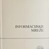 Sinković: Informacijske mreže