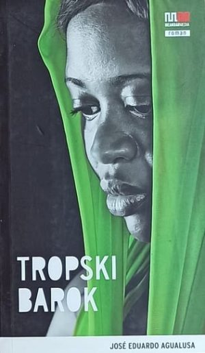 Agualusa: Tropski barok